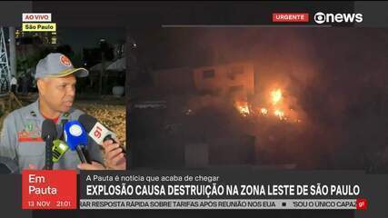 Bombeiro fala sobre possíveis causas da explosão na Zona Leste de SP