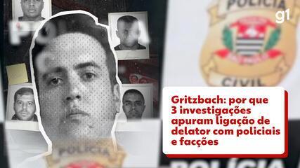 Gritzbach: por que 3 investigações apuram ligaçao de delator com policiais e facções