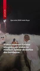Vídeos mostram turistas atingidos por ondas no réveillon, apesar de alertas dos bombeiros