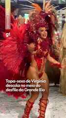 Tapa-sexo de Virginia descola no meio do desfile da Grande Rio