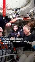 Astronautas postam primeiro vídeo na missão Artemis II