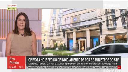 CPI vota hoje pedido de indiciamento de PGR e 3 ministros do STF
