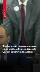 "Caetano não pegou em armas, só no violão", diz presidente da CCJ em sabatina de Messias