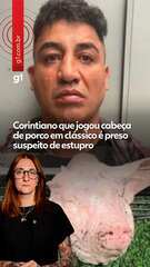 Corintiano que jogou cabeça de porco em clássico é preso suspeito de estupro