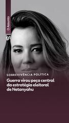 Guerra virou peça central da estratégia eleitoral de Netanyahu