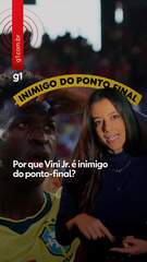 Por que Vini Jr. é inimigo do ponto-final?