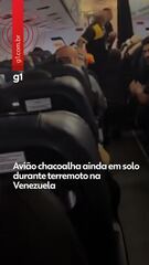 Avião chacoalha ainda em solo durante terremoto na Venezuela