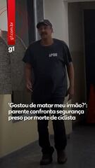 ‘Gostou de matar meu irmão?’: parente confronta segurança preso por morte de ciclista em C